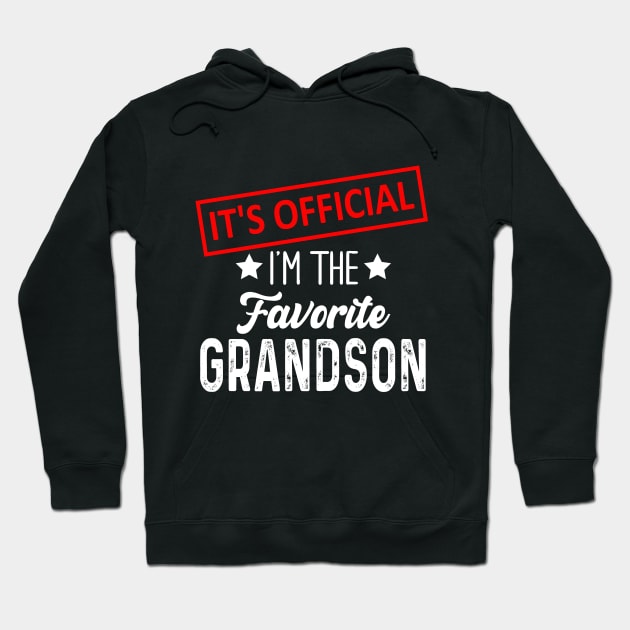 It's Official I'm The Favorite Grandson, Favorite Grandson Hoodie by Bourdia Mohemad